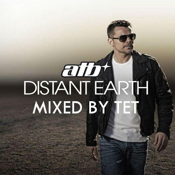 ATB - Distant Earth (Mixed By TET) (15.11.11)