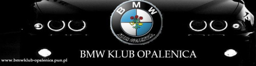 BMW KLUB OPALENICA facebook.com/FanBmwOpalenica